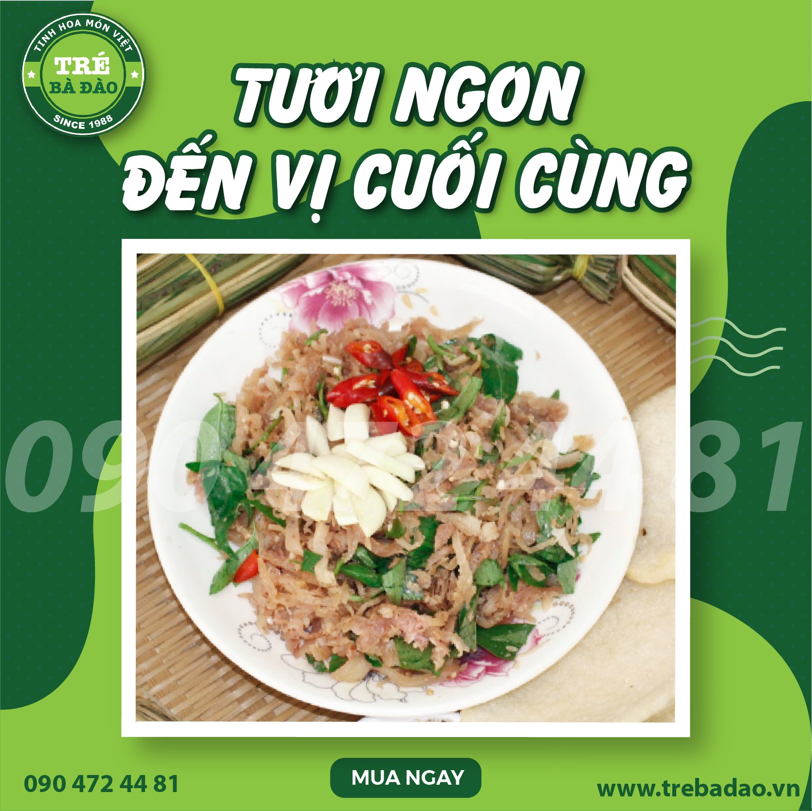 TƯƠI NGON ĐẾN VỊ CUỐI CÙNG