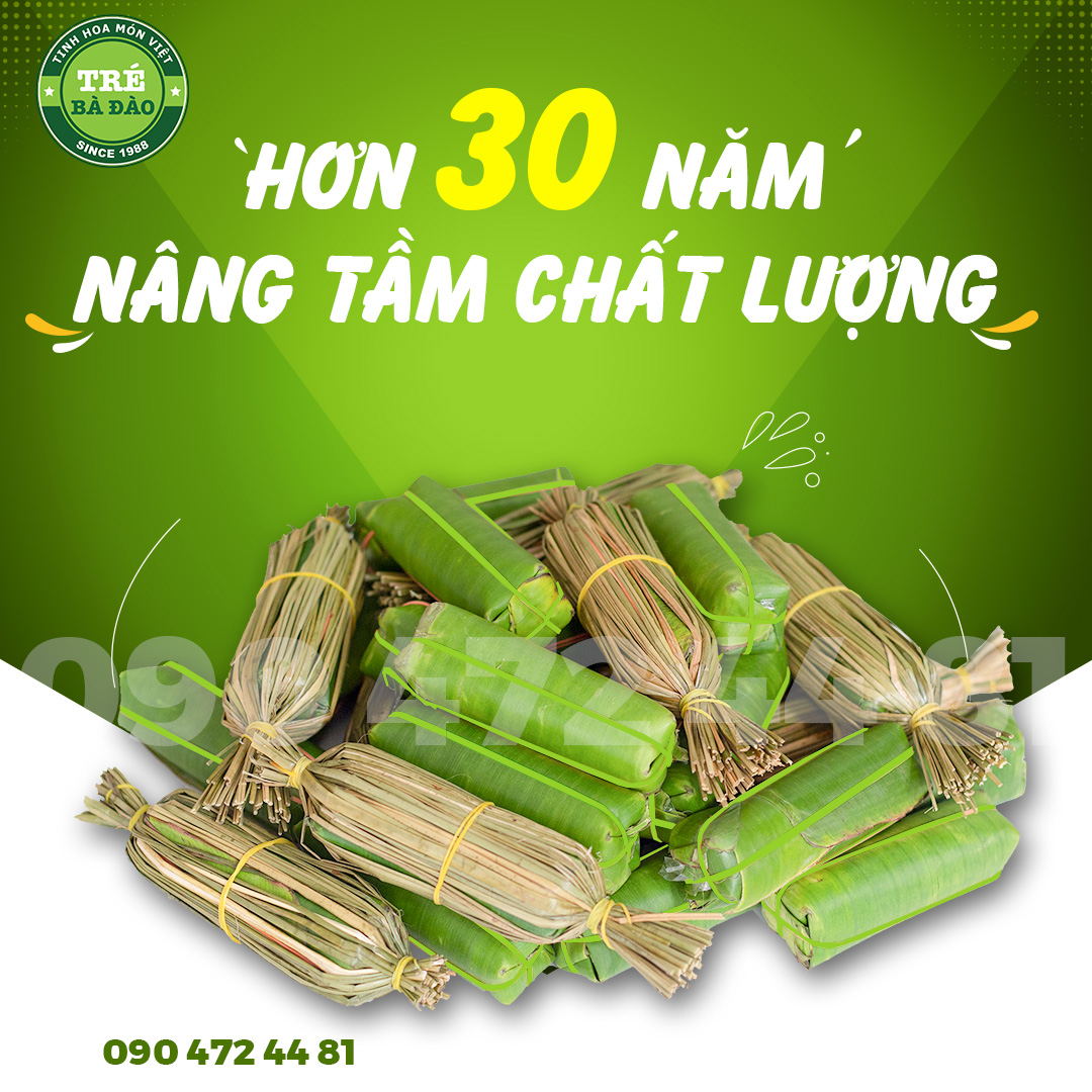 Tré Bà Đào hơn 30 năm nâng tầm chất lượng